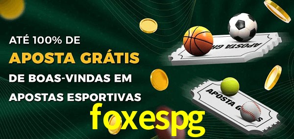 foxespg Ate 100% de Aposta Gratis