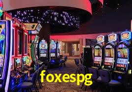 foxespg: Jogos de Caça-Níqueis-Altas Recompensas, Roleta-Velocidade, Blackjack-Desafios Máximos